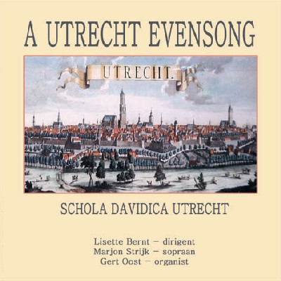 A UTRECHT EVENSONG; 2008