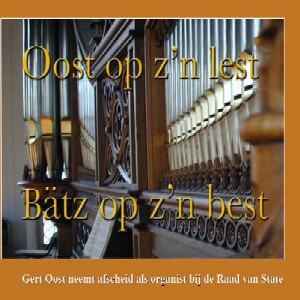 OOST OP Z'N LEST - BÄTZ OP Z'N BEST; 2007