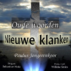 OUDE WOORDEN, NIEUWE KLANKEN; 2004