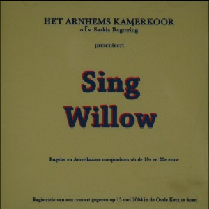 SING WILLOW; 2004